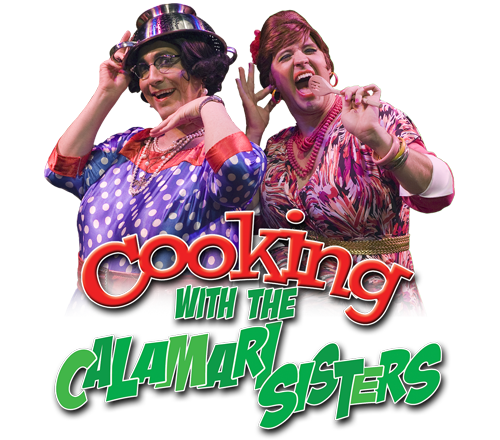 Cooking With The Calamari Sisters